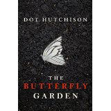 The Butterfly Garden by Dot Hutchison, a Goodreads Choice Award finalist, followed by The Roses of May and The Summer Children
